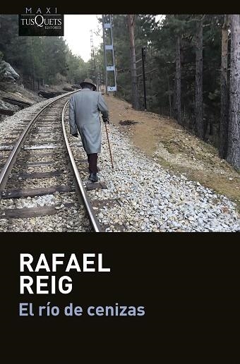 RÍO DE CENIZAS, EL | 9788411073141 | REIG, RAFAEL | Llibreria Drac - Librería de Olot | Comprar libros en catalán y castellano online