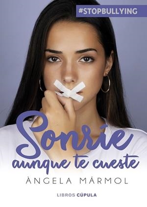 SONRÍE AUNQUE TE CUESTE | 9788448036652 | MÁRMOL, ÀNGELA | Llibreria Drac - Librería de Olot | Comprar libros en catalán y castellano online