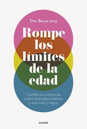 ROMPE LOS LÍMITES DE LA EDAD | 9788449341052 | LEVY, BECCA | Llibreria Drac - Librería de Olot | Comprar libros en catalán y castellano online