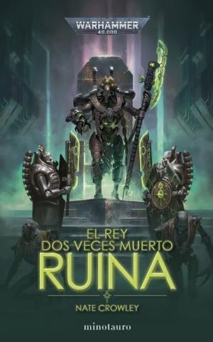 REY DOS VECES MUERTO Nº 01, EL. RUINA | 9788445015124 | CROWLEY, NATE | Llibreria Drac - Llibreria d'Olot | Comprar llibres en català i castellà online