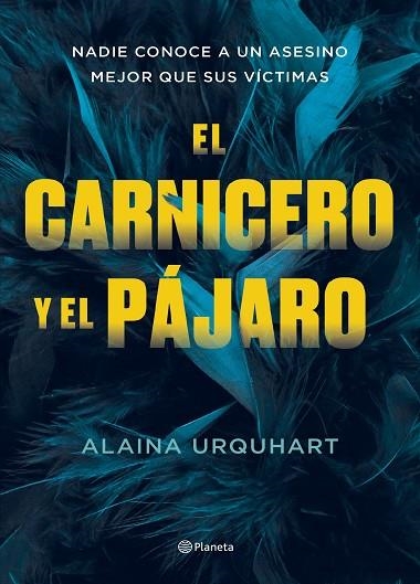 CARNICERO Y EL PÁJARO, EL | 9788408273707 | URQUHART, ALAINA | Llibreria Drac - Librería de Olot | Comprar libros en catalán y castellano online