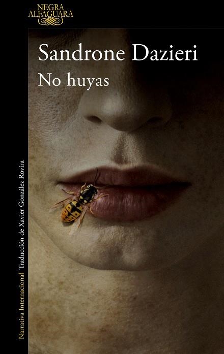 NO HUYAS | 9788420461526 | DAZIERI, SANDRONE | Llibreria Drac - Librería de Olot | Comprar libros en catalán y castellano online