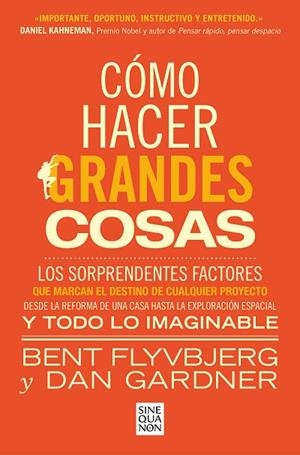 CÓMO HACER GRANDES COSAS | 9788466674249 | FLYVBJERG, BENT; GARDNER, DAN | Llibreria Drac - Llibreria d'Olot | Comprar llibres en català i castellà online