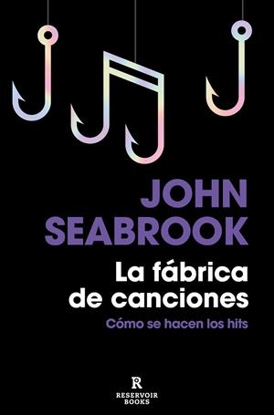 FÁBRICA DE CANCIONES, LA | 9788418897504 | SEABROOK, JOHN | Llibreria Drac - Llibreria d'Olot | Comprar llibres en català i castellà online