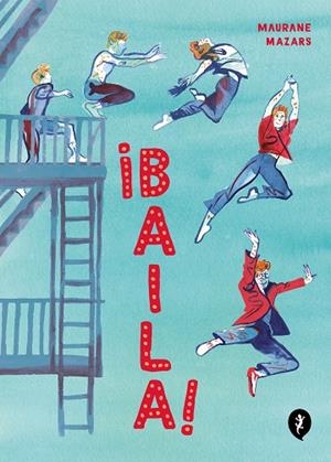 ¡BAILA! | 9788418621970 | MAZARS, MAURANE | Llibreria Drac - Llibreria d'Olot | Comprar llibres en català i castellà online