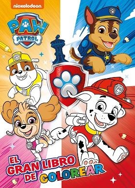 GRAN LIBRO DE COLOREAR, EL (PAW PATROL | PATRULLA CANINA) | 9788448865764 | NICKELODEON | Llibreria Drac - Llibreria d'Olot | Comprar llibres en català i castellà online
