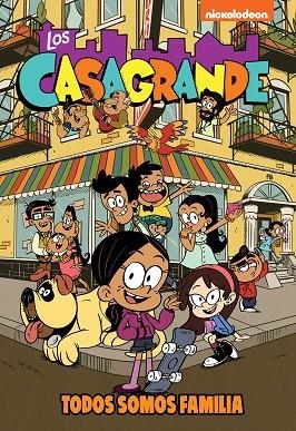 TODOS SOMOS FAMILIA (LOS CASAGRANDE - UNA CASA DE LOCOS. CÓMIC 1) | 9788448865702 | NICKELODEON | Llibreria Drac - Llibreria d'Olot | Comprar llibres en català i castellà online