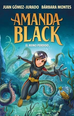 REINO PERDIDO, EL (AMANDA BLACK 8) | 9788419378309 | GÓMEZ-JURADO, JUAN; MONTES, BÁRBARA | Llibreria Drac - Librería de Olot | Comprar libros en catalán y castellano online