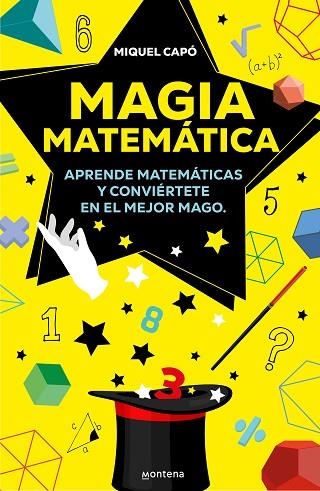 MAGIA MATEMÁTICA | 9788419421913 | CAPÓ, MIQUEL | Llibreria Drac - Librería de Olot | Comprar libros en catalán y castellano online