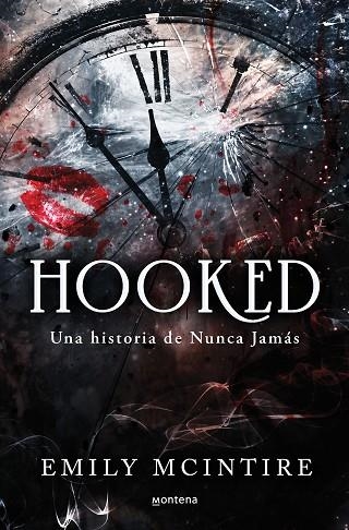 HOOKED: UNA HISTORIA DE NUNCA JAMÁS 1 | 9788419501738 | MCINTIRE, EMILY | Llibreria Drac - Librería de Olot | Comprar libros en catalán y castellano online
