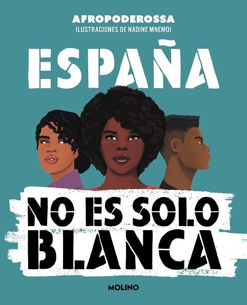 ESPAÑA NO ES SOLO BLANCA | 9788427234376 | AFROPODEROSSA | Llibreria Drac - Librería de Olot | Comprar libros en catalán y castellano online