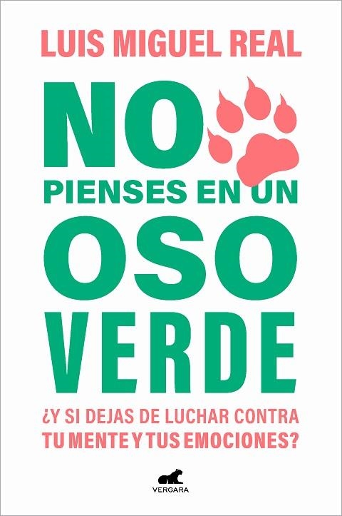 NO PIENSES EN UN OSO VERDE | 9788419248565 | REAL, LUIS MIGUEL | Llibreria Drac - Librería de Olot | Comprar libros en catalán y castellano online