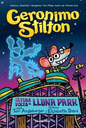 ÚLTIMA VOLTA AL LLUNA PARK (GERONIMO STILTON NOVEL·LA GRÀFICA 4) | 9788413895826 | STILTON, GERONIMO | Llibreria Drac - Librería de Olot | Comprar libros en catalán y castellano online