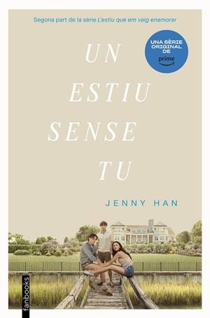ESTIU SENSE TU, UN (NOVA COBERTA) | 9788419150516 | HAN, JENNY | Llibreria Drac - Llibreria d'Olot | Comprar llibres en català i castellà online