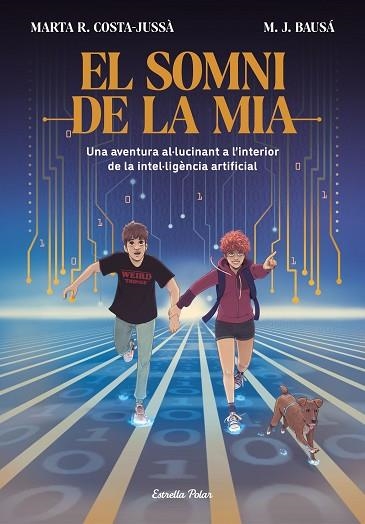 SOMNI DE LA MIA, EL | 9788413894881 | BAUSÁ, M.J.; COSTA-JUSSÀ, MARTA R. | Llibreria Drac - Librería de Olot | Comprar libros en catalán y castellano online