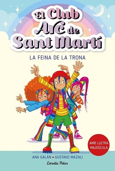 FEINA DE LA TRONA, LA (EL CLUB ARC DE SANT MARTÍ 3) | 9788413895796 | GALÁN, ANA | Llibreria Drac - Librería de Olot | Comprar libros en catalán y castellano online