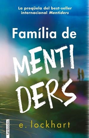 FAMÍLIA DE MENTIDERS | 9788419150554 | LOCKHART, ELISABETH | Llibreria Drac - Librería de Olot | Comprar libros en catalán y castellano online