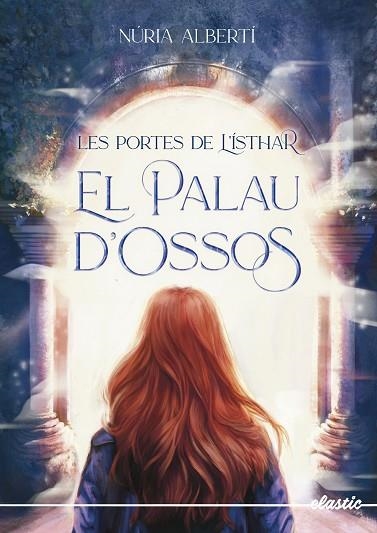 PALAU D'OSSOS, EL (LES PORTES DE L'ÍSHTAR 1) | 9788419478306 | ALBERTÍ, NÚRIA | Llibreria Drac - Librería de Olot | Comprar libros en catalán y castellano online