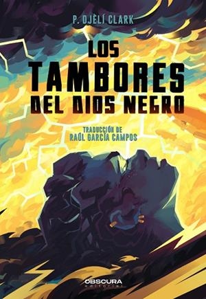 TAMBORES DEL DIOS NEGRO, LOS | 9788412608335 | CLARK, P. DJÈLÍ | Llibreria Drac - Librería de Olot | Comprar libros en catalán y castellano online