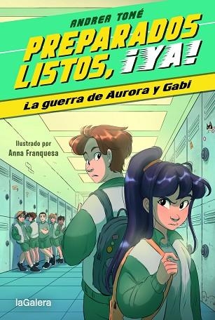 GUERRA DE AURORA Y GABI, LA (PREPARADOS, LISTOS, ¡YA! 2) | 9788424673994 | TOMÉ, ANDREA | Llibreria Drac - Librería de Olot | Comprar libros en catalán y castellano online