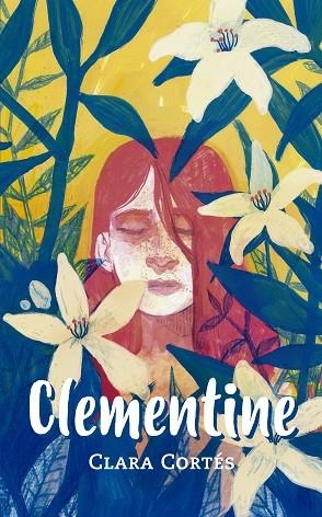 CLEMENTINE | 9788424674984 | CORTÉS, CLARA | Llibreria Drac - Librería de Olot | Comprar libros en catalán y castellano online