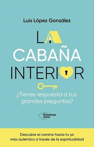 CABAÑA INTERIOR, LA | 9788419655288 | LÓPEZ GONZÁLEZ, LUIS | Llibreria Drac - Librería de Olot | Comprar libros en catalán y castellano online