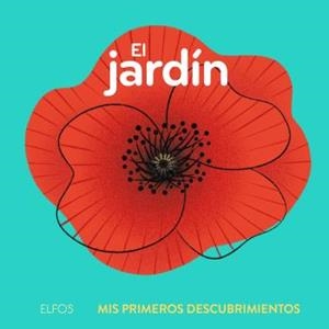 PRIMEROS DESCUBRIMIENTOS. EL JARDÍN | 9788419499653 | RAPHAËLLE, MICHAUD | Llibreria Drac - Librería de Olot | Comprar libros en catalán y castellano online