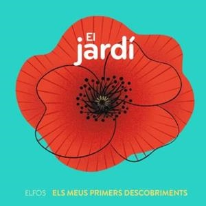 PRIMERS DESCOBRIMENTS. EL JARDÍ | 9788419499660 | MICHAUD, RAPHAËLLE | Llibreria Drac - Librería de Olot | Comprar libros en catalán y castellano online