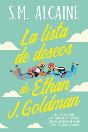 LISTA DE DESEOS DE ETHAN J. GOLDMAN, LA | 9788419131157 | ALCAINE, S.M. | Llibreria Drac - Librería de Olot | Comprar libros en catalán y castellano online