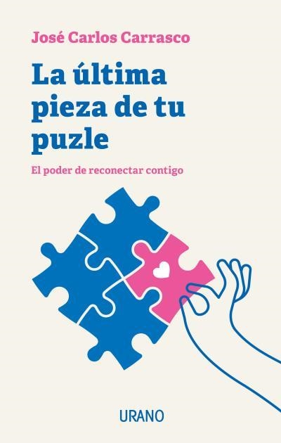 ÚLTIMA PIEZA DE TU PUZLE, LA | 9788418714184 | CARRASCO, JOSÉ CARLOS | Llibreria Drac - Librería de Olot | Comprar libros en catalán y castellano online