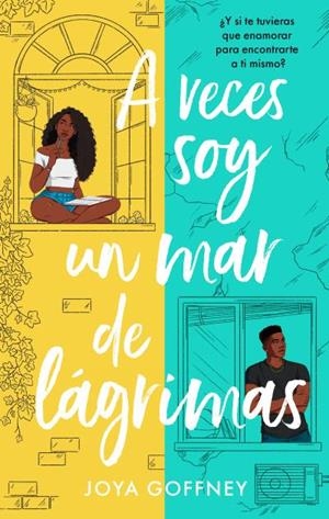A VECES SOY UN MAR DE LÁGRIMAS | 9788419252241 | GOFFNEY, JOYA | Llibreria Drac - Librería de Olot | Comprar libros en catalán y castellano online