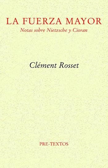 FUERZA MAYOR, LA | 9788419633026 | ROSSET, CLEMENT | Llibreria Drac - Librería de Olot | Comprar libros en catalán y castellano online