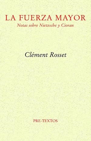FUERZA MAYOR, LA | 9788419633026 | ROSSET, CLEMENT | Llibreria Drac - Librería de Olot | Comprar libros en catalán y castellano online