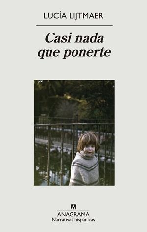 CASI NADA QUE PONERTE | 9788433919632 | LIJTMAER, LUCÍA | Llibreria Drac - Librería de Olot | Comprar libros en catalán y castellano online