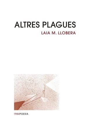 ALTRES PLAGUES | 9788418858482 | LLOBERA, LAIA M. | Llibreria Drac - Llibreria d'Olot | Comprar llibres en català i castellà online