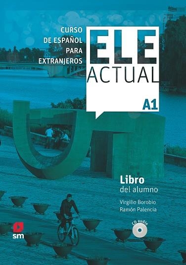 ELE ACTUAL A1 LIBRO DEL ALUMNO 19 | 9788413180373 | PALENCIA DEL BURGO, RAMÓN; BOROBIO CARRERA, VIRGILIO | Llibreria Drac - Librería de Olot | Comprar libros en catalán y castellano online