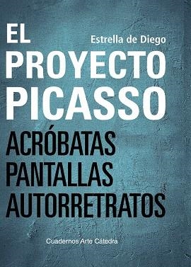 PROYECTO PICASSO, EL | 9788437646152 | DIEGO, ESTRELLA DE | Llibreria Drac - Librería de Olot | Comprar libros en catalán y castellano online