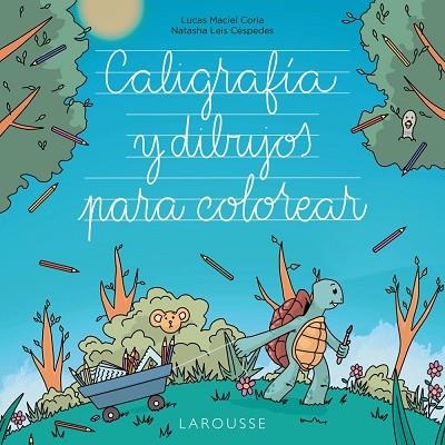 CALIGRAFÍA Y DIBUJOS PARA COLOREAR | 9788419436931 | LEIS, NATASHA; MACIEL, LUCAS | Llibreria Drac - Librería de Olot | Comprar libros en catalán y castellano online