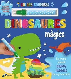 COLORS SORPRESA. DINOSAURES MÀGICS | 9788413492087 | AA.DD. | Llibreria Drac - Librería de Olot | Comprar libros en catalán y castellano online