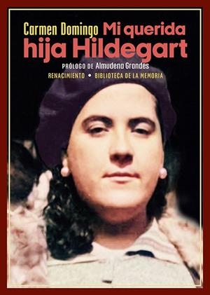 MI QUERIDA HIJA HILDEGART | 9788419791306 | DOMINGO, CARMEN | Llibreria Drac - Librería de Olot | Comprar libros en catalán y castellano online