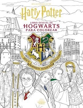 HARRY POTTER. EL LIBRO OFICIAL DE HOGWARTS PARA COLOREAR | 9791259572806 | POTTER, HARRY | Llibreria Drac - Llibreria d'Olot | Comprar llibres en català i castellà online