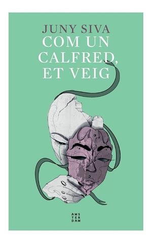 COM UN CALFRED, ET VEIG | 9788417918958 | SIVA, JUNY | Llibreria Drac - Llibreria d'Olot | Comprar llibres en català i castellà online