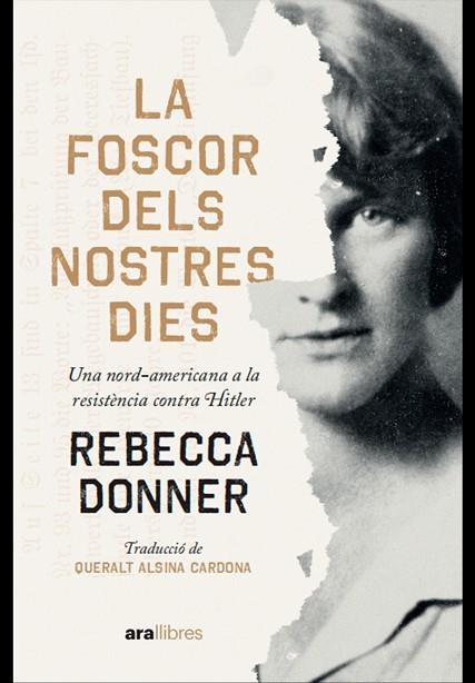 FOSCOR DELS NOSTRES DIES, LA | 9788411730112 | DONNER, REBECCA | Llibreria Drac - Librería de Olot | Comprar libros en catalán y castellano online