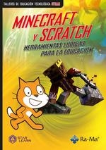 MINECRAFT Y SCRATCH. HERRAMIENTAS LUDICAS PARA LA EDUCACION | 9788419444875 | STAR LEARN | Llibreria Drac - Librería de Olot | Comprar libros en catalán y castellano online