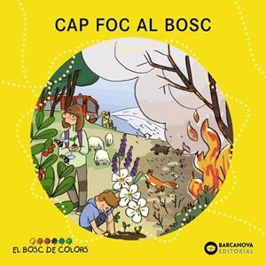 CAP FOC AL BOSC | 9788448957117 | BALDÓ, ESTEL; GIL, ROSA; SOLIVA, MARIA | Llibreria Drac - Llibreria d'Olot | Comprar llibres en català i castellà online