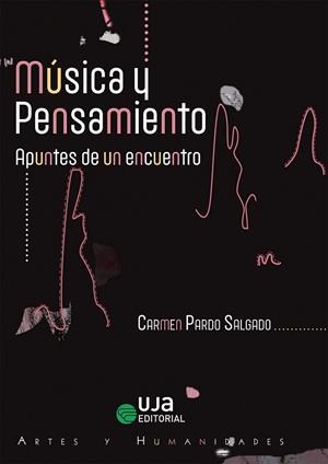 MÚSICA Y PENSAMIENTO | 9788491592938 | PARDO SALGADO, CARMEN | Llibreria Drac - Librería de Olot | Comprar libros en catalán y castellano online