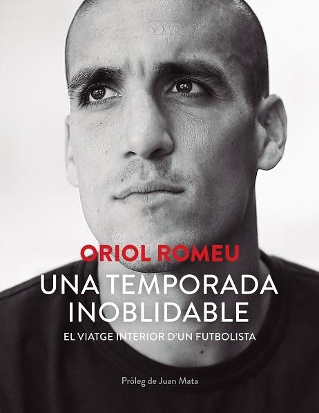 UNA TEMPORADA INOBLIDABLE | 9788413736884 | ROMEU, ORIOL | Llibreria Drac - Librería de Olot | Comprar libros en catalán y castellano online