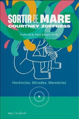 SORTIR DE MARE | 9788419059154 | ZOFFNESS, COURTNEY | Llibreria Drac - Librería de Olot | Comprar libros en catalán y castellano online