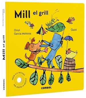 MILL EL GRILL | 9788491019619 | GARCIA MOLSOSA, ORIOL | Llibreria Drac - Librería de Olot | Comprar libros en catalán y castellano online