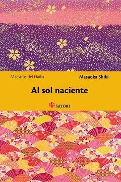 AL SOL NACIENTE | 9788419035127 | SHIKI, MASAOKA | Llibreria Drac - Librería de Olot | Comprar libros en catalán y castellano online